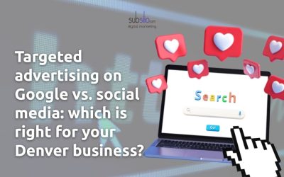 Targeted Advertising on Google vs. Social Media: Which Is Right for Your Denver Business?