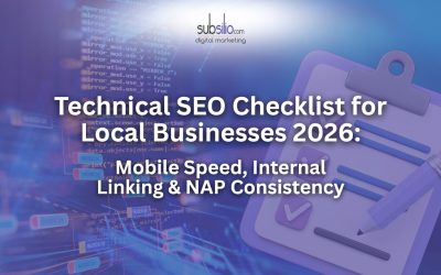 Technical SEO Checklist for Local Businesses 2026: Mobile Speed, Internal Linking & NAP Consistency