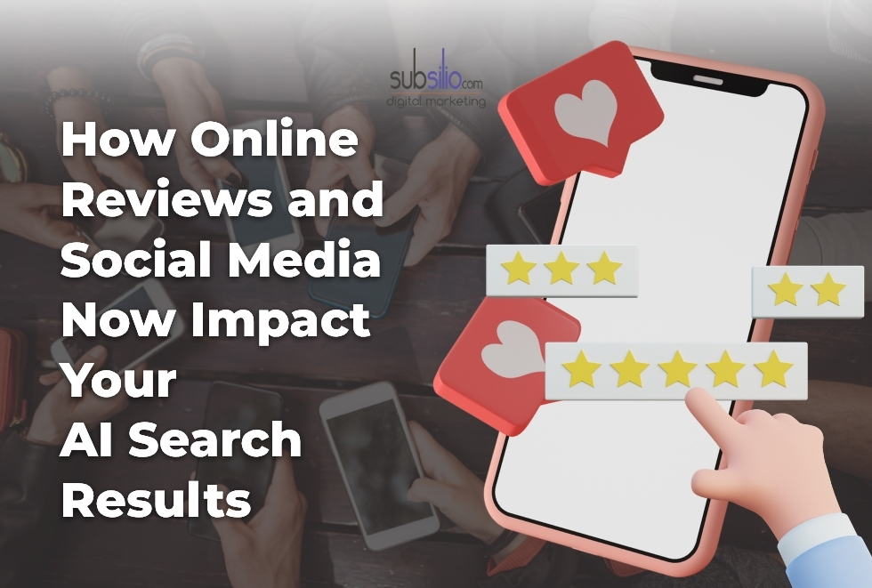 How Online Reviews and Social Media Now Impact Your AI Search Results