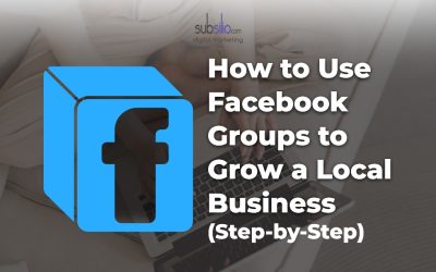 How to Use Facebook Groups to Grow a Local Business (Step-by-Step)