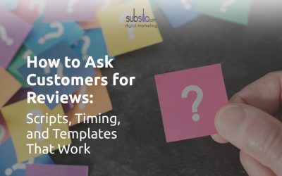 How to Ask Customers for Reviews: Scripts, Timing, and Templates That Work
