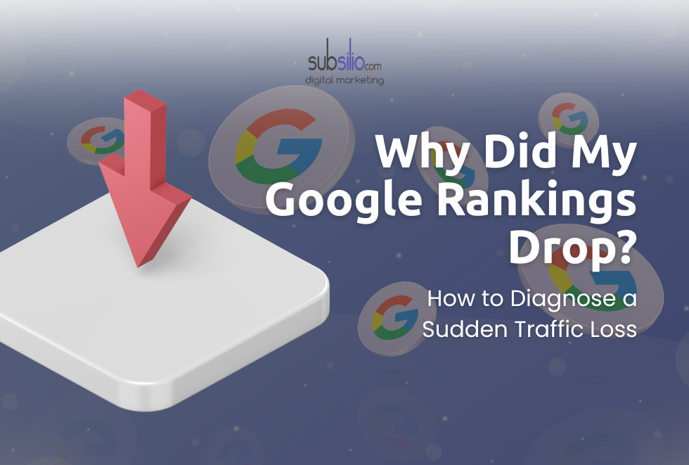 Why Did My Google Rankings Drop? How to Diagnose It